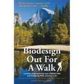 Biodesign Out for a Walk