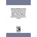 Report of Explorations Across the Great Basin of the Territory of Utah For A Direct Wagon-Route From Camp Floyd to Genoa, in Carson Valley, in 1859, b