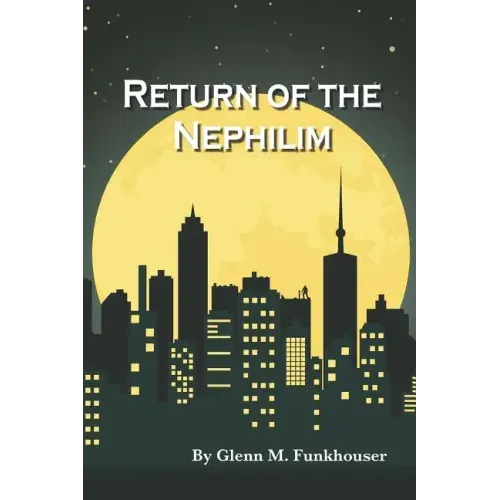 Return of the Nephilim