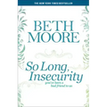 So Long, Insecurity: You've Been a Bad Friend to Us