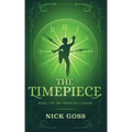 The Timepiece: Book 1 of The Traveler's League