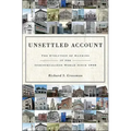 Unsettled Account: The Evolution of Banking in the Industrialized World Since 1800