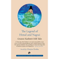 The Legend of Himal and Nagrai: Greatest Kashmiri Folk Tales