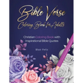 Bible Verse Coloring Book for Adults: Christian Coloring Book with Inspirational Bible Quotes