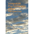 Integrative Psychotherapy: Indian Perspective
