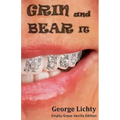 GRIN and BEAR IT: Empty Grave Vanilla Edition