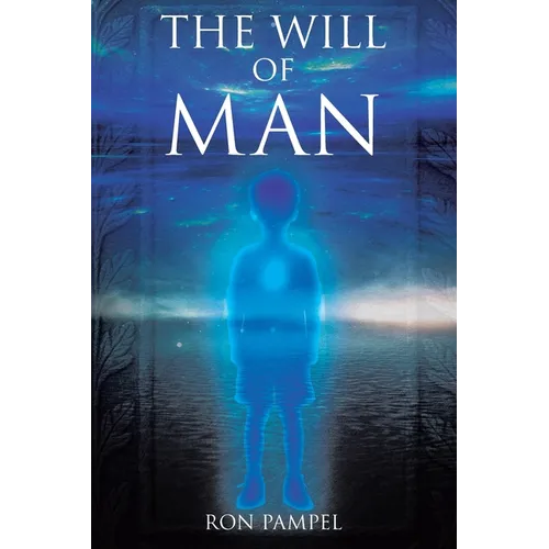 The Will of Man