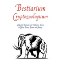 Bestiarium Cryptozoologicum: Mystery Animals and Unknown Species in Classic Science Fiction and Fantasy