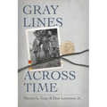 Gray Lines Across Time