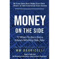 Money on the Side 75 Ways to Earn Extra Money Working Side Jobs