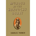 Murder at the Kentucky Derby