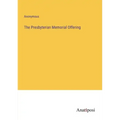 The Presbyterian Memorial Offering