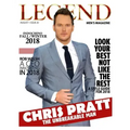Legend Men's Magazine: Chris Pratt - The Unbreakable Man