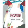 My Neighbor Frankie