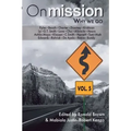 On Mission: Why We Go (Volume 5)