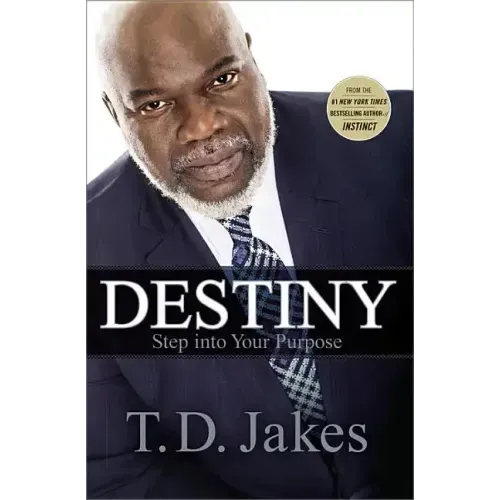 Destiny: Step Into Your Purpose