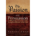 The Passion and Persuasion