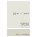 What Is Truth?