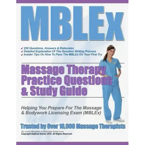 MBLEx Massage Therapy Practice Questions & Study Guide