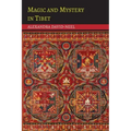 Magic and Mystery in Tibet