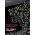 New Mosques: Design and Vision