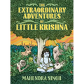 The Extraordinary Adventures of Little Krishna
