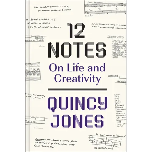 12 Notes: On Life and Creativity