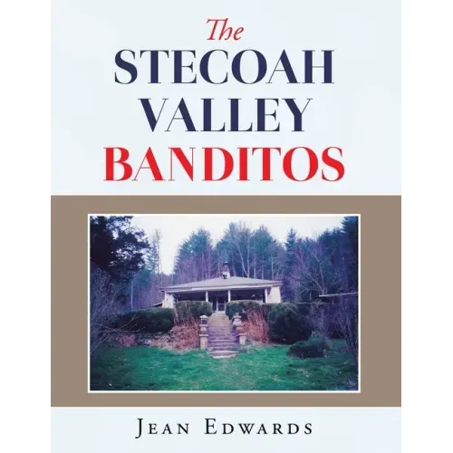 The Stecoah Valley Banditos