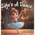 Life's A Dance