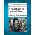 A Handbook of Bankers' Law.