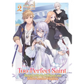 The Too-Perfect Saint: Tossed Aside by My Fiancé and Sold to Another Kingdom (Light Novel) Vol. 2