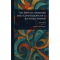 The Private Memoirs and Confessions of a Justified Sinner
