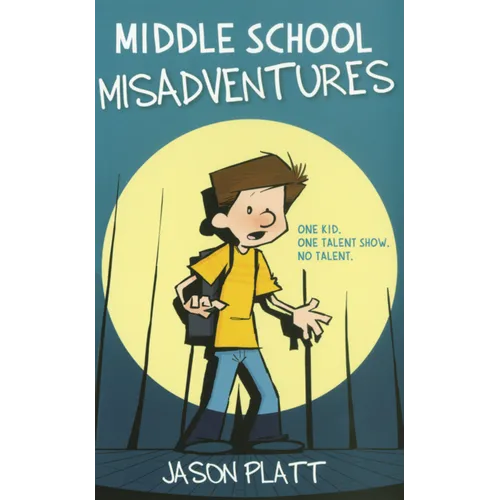 Middle School Misadventures