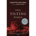 This Tilting World