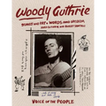 Woody Guthrie: Songs and Art * Words and Wisdom