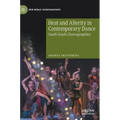 Heat and Alterity in Contemporary Dance: South-South Choreographies