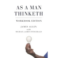As a Man Thinketh Workbook Edition