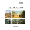 Crops and Carbon: Paying Farmers to Combat Climate Change