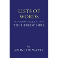 Lists of Words Occurring Frequently in the Hebrew Bible