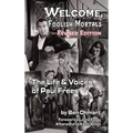 Welcome, Foolish Mortals the Life and Voices of Paul Frees (Revised Edition) (Hardback)