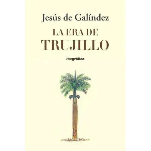 La Era de Trujillo