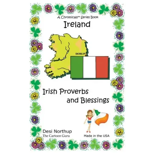 Ireland: Quotes, Jokes and Cartoons With Irish Proverbs and Blessings in Black and White