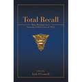 Total Recall: More Reminiscences from the USNA Class of 1952