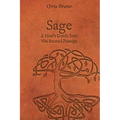 Sage: A Man's Guide Into His Second Passage