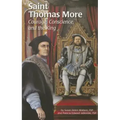 Saint Thomas More (Ess): Courage, Conscience, and the King