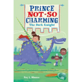 Prince Not-So Charming: The Dork Knight