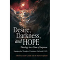 Desire, Darkness, and Hope: Theology in a Time of Impasse