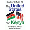The United States and Kenya: How Similar or Different Are the Two Nations?