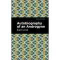 Autobiography of an Androgyne