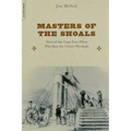 Masters of the Shoals: Tales of the Cape Fear Pilots Who Ran the Union Blockade